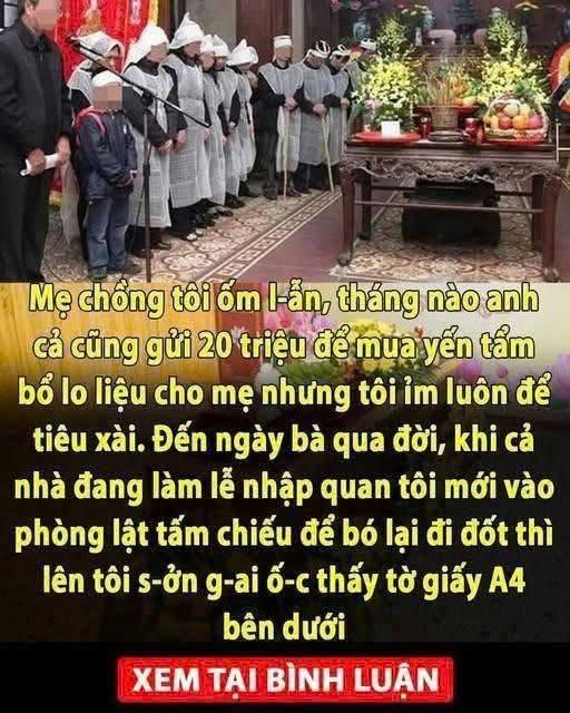 Mẹ chồng ốm l-ẫn, tháng nào anh cả cũng gửi 20 triệu lo liệu cho mẹ nhưng tôi ỉm luôn để ăn tiêu. Đến ngày bà qua đời, lật tấm chiếu lên tôi s-ởn g-ai ố-c thấy tờ giấy A4 bên dưới